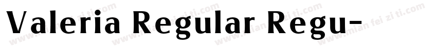 Valeria Regular Regu字体转换